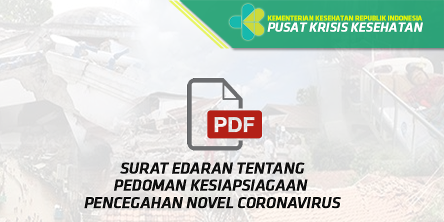 Surat Edaran Tentang Pedoman Kesiapsiagaan Menghadapi Infeksi Novel Coronavirus (2019-nCoV)